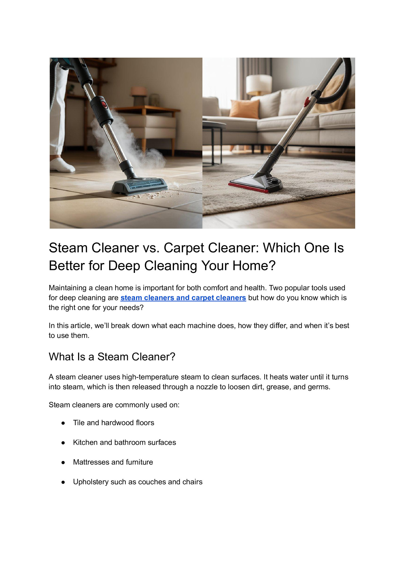 Steam Cleaner vs. Carpet Cleaner: Which One Is Better for Deep Cleaning Your Home?