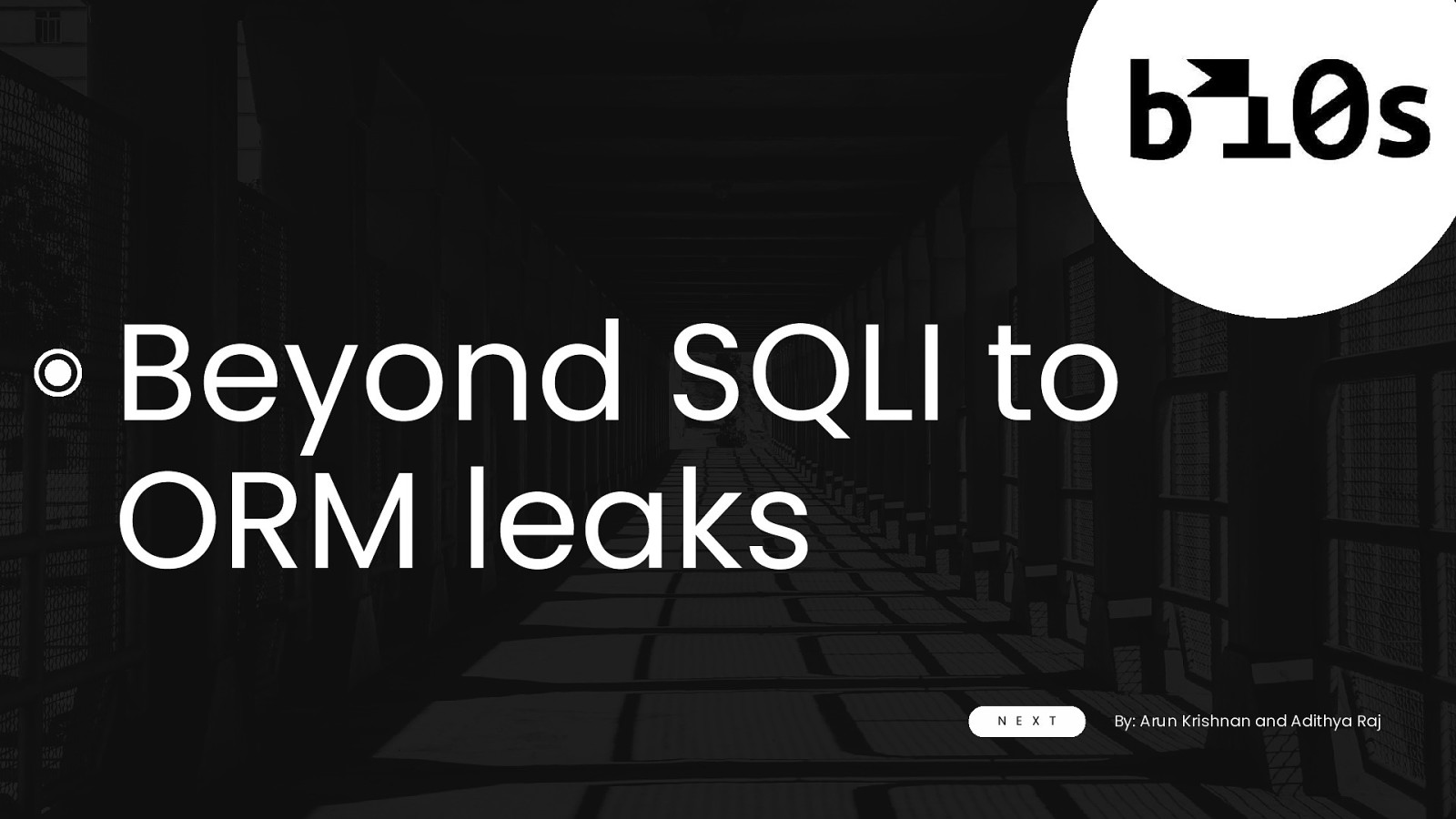 Beyond SQLI to ORM Leaks