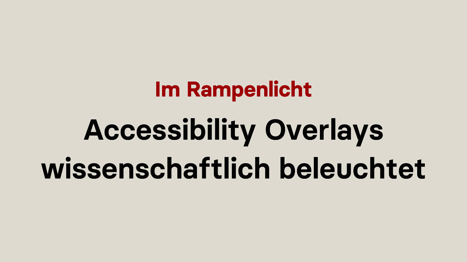 Im Rampenlicht: Accessibility Overlays wissenschaftlich beleuchtet