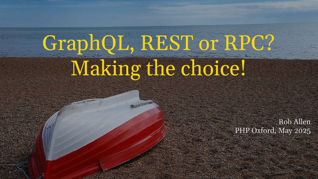 GraphQL, REST or RPC? Making the choice!