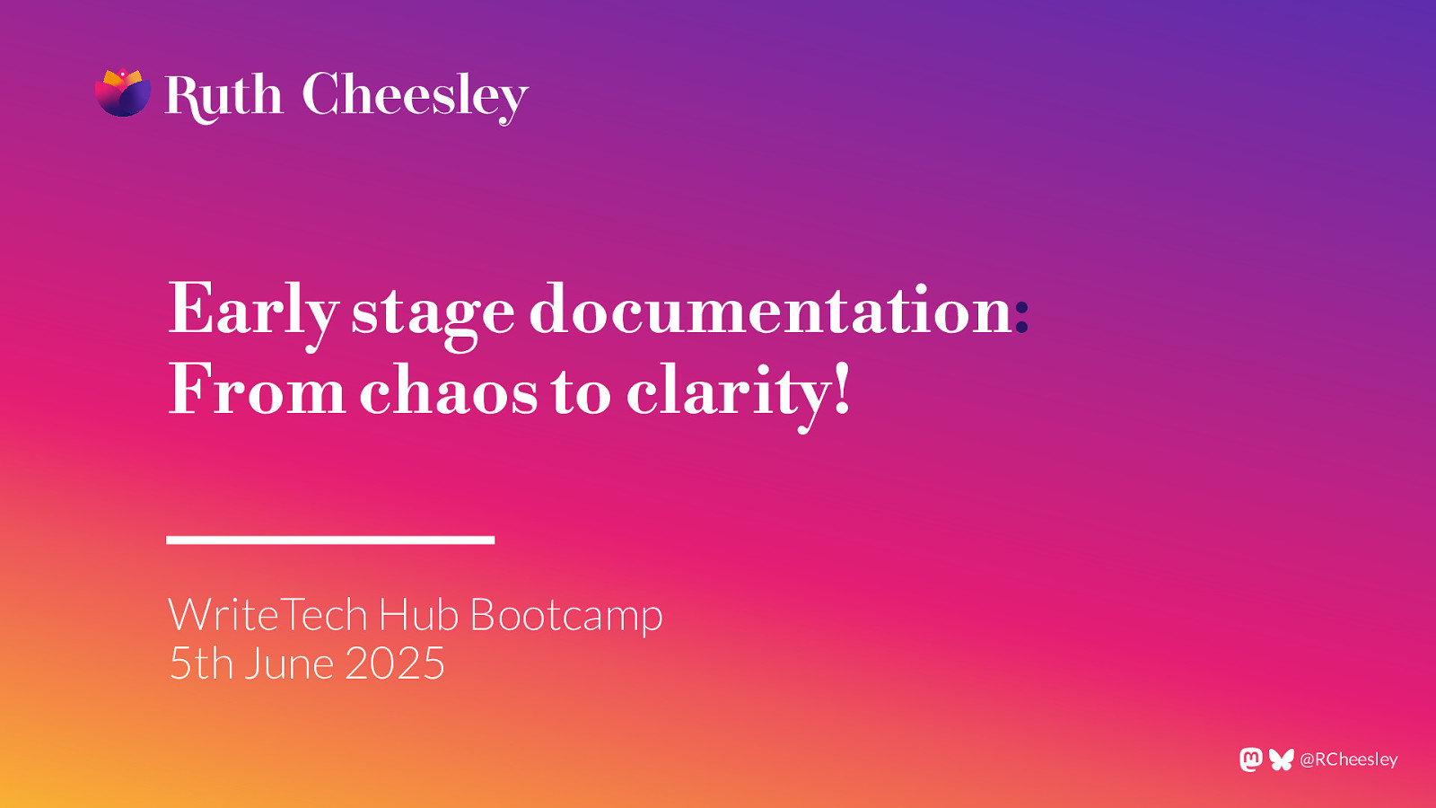 Early stage documentation: From chaos to clarity!