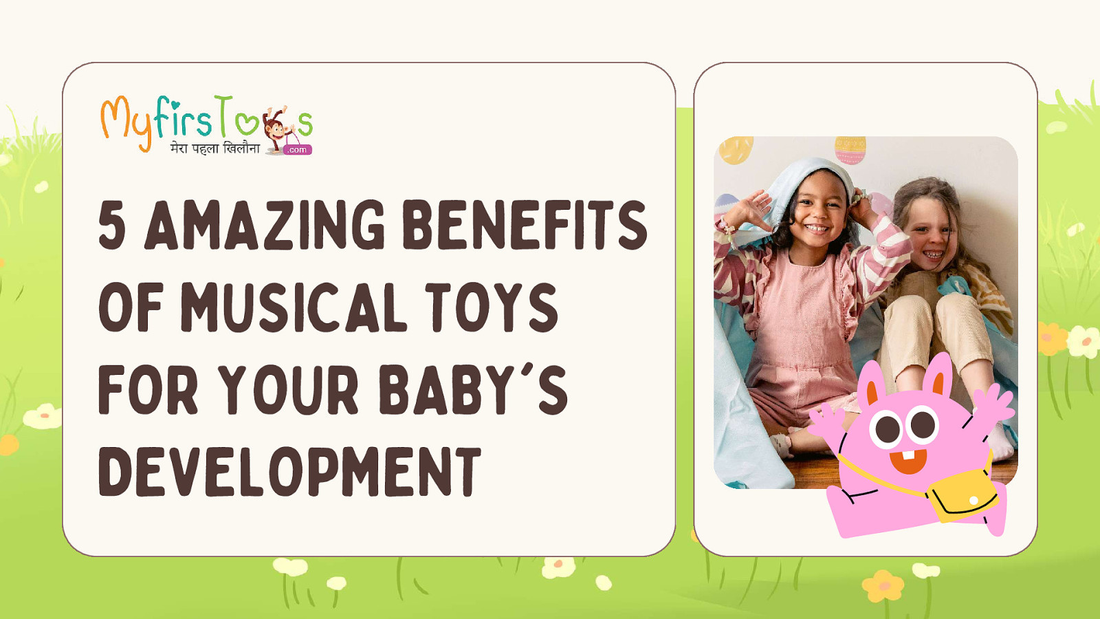 5 Amazing Benefits of Musical Toys for Your Baby’s