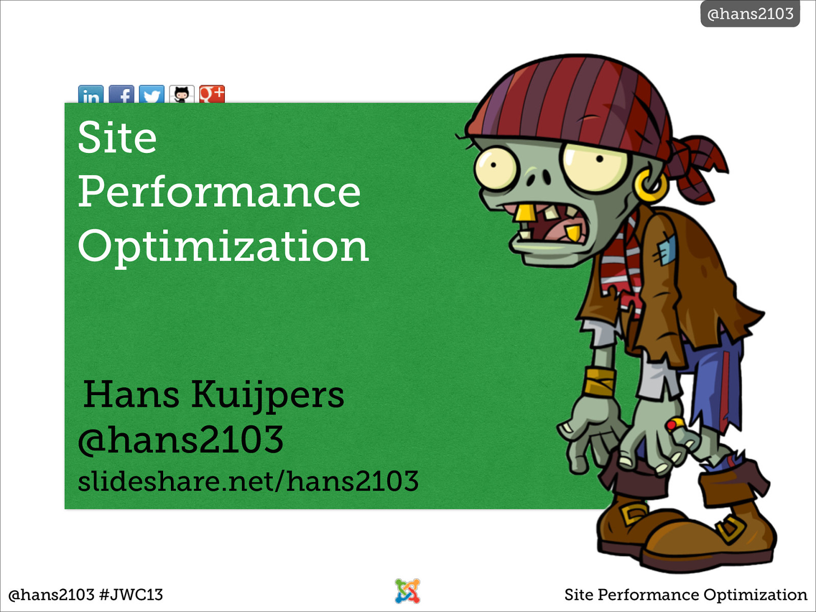 Site Performance Optimization for Joomla #jwc13