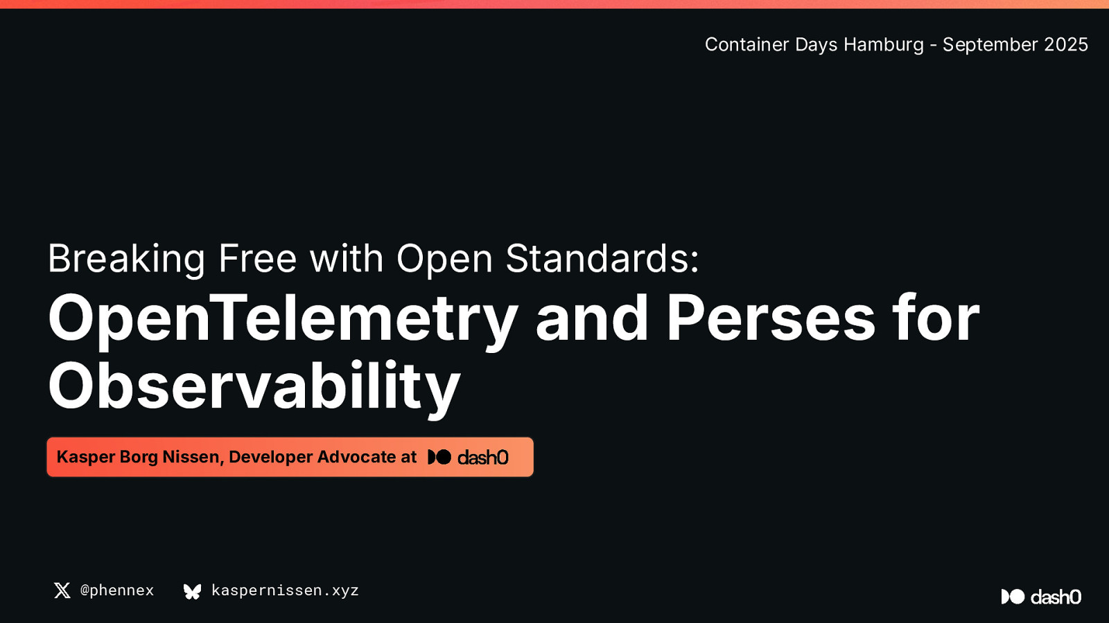 Breaking Free with Open Standards: OpenTelemetry and Perses for Observability by Kasper Borg Nissen
