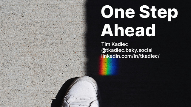One Step Ahead