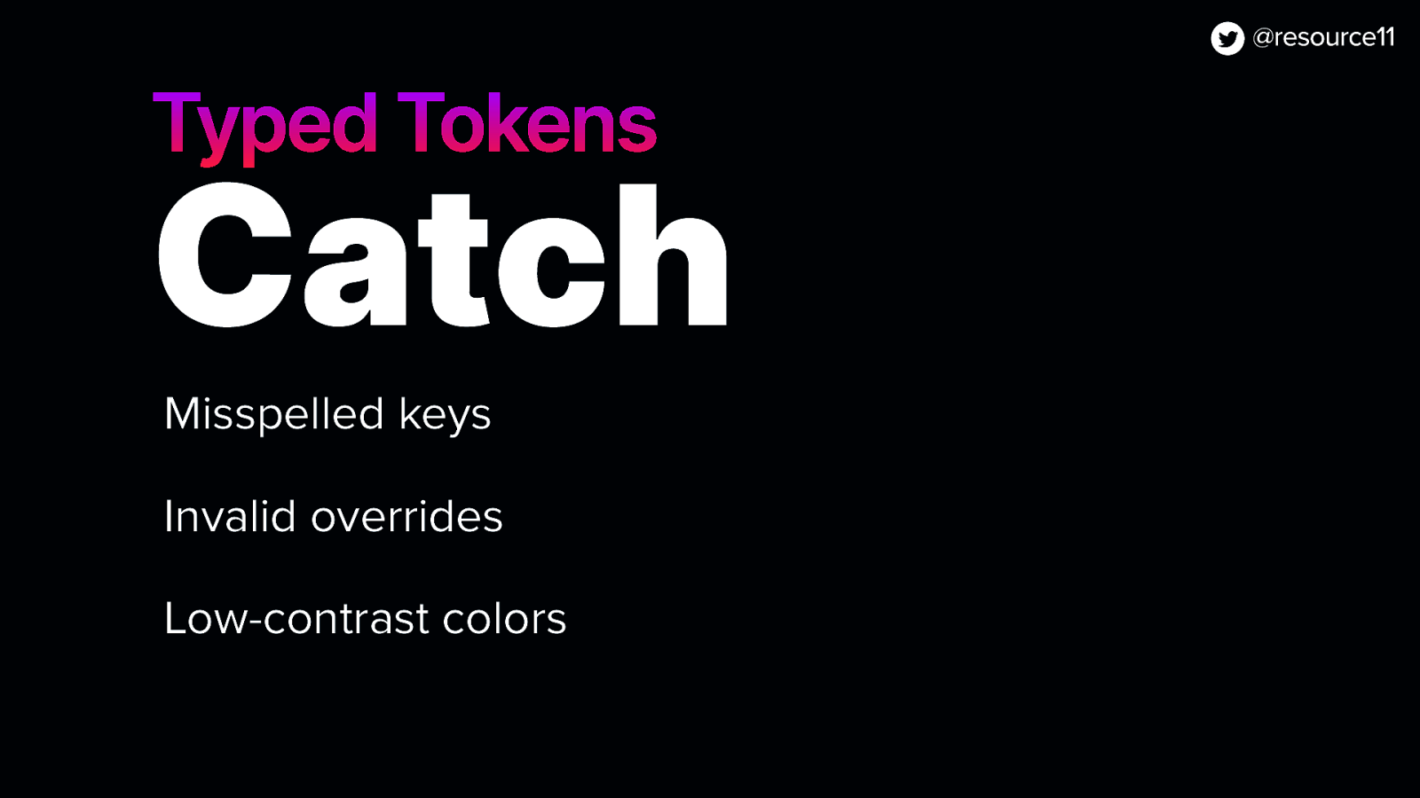 Typed Tokens Catch