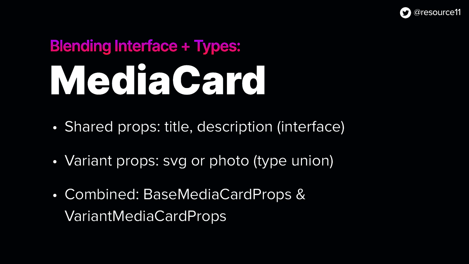 Blending Interface + Types: MediaCard