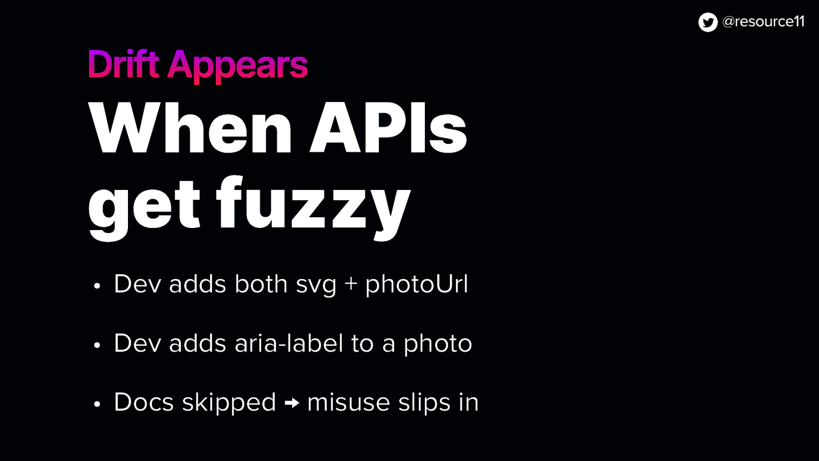 Drift Appears When APIs get fuzzy