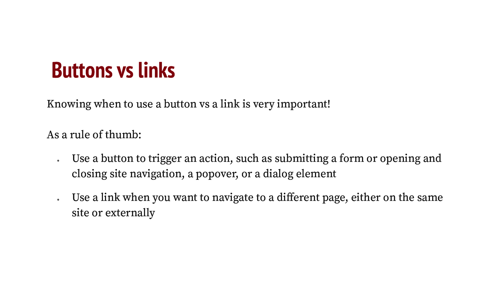 Buttons versus links