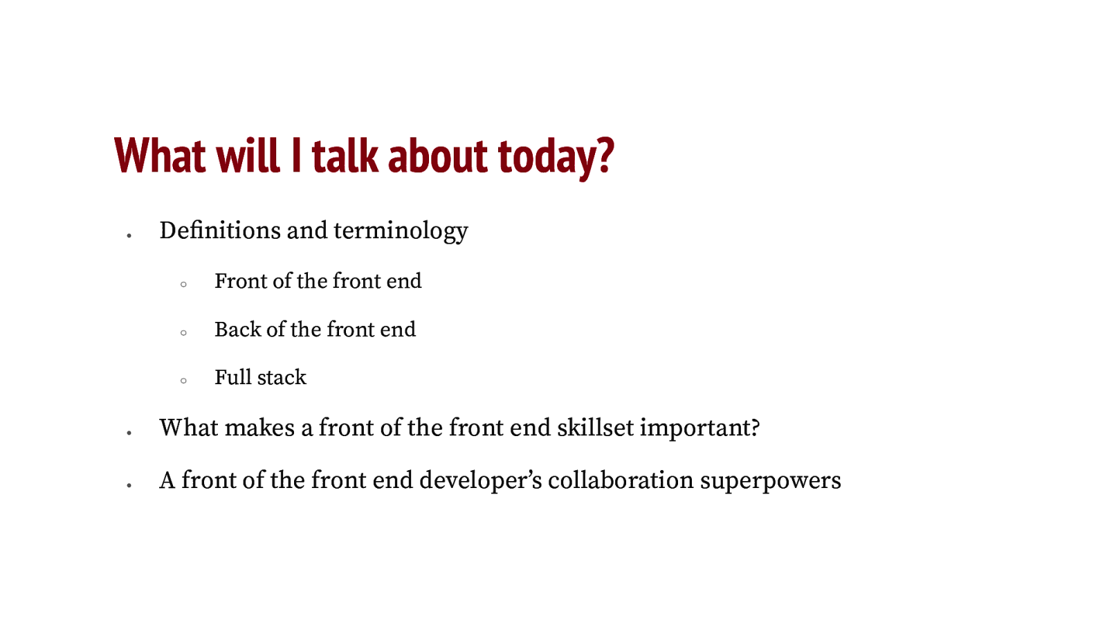 What will I talk about today?