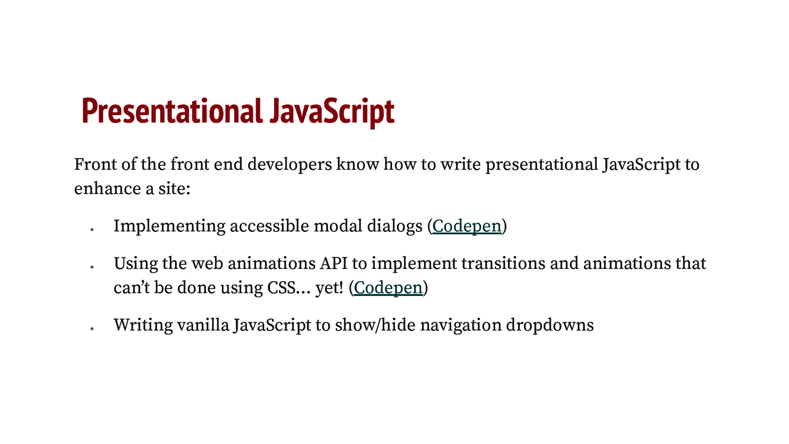 Presentational JavaScript
