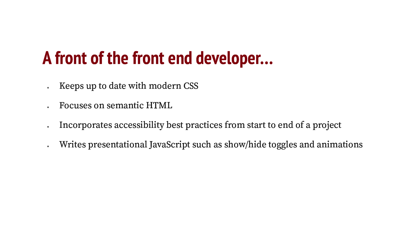 A front of the front end developer…
