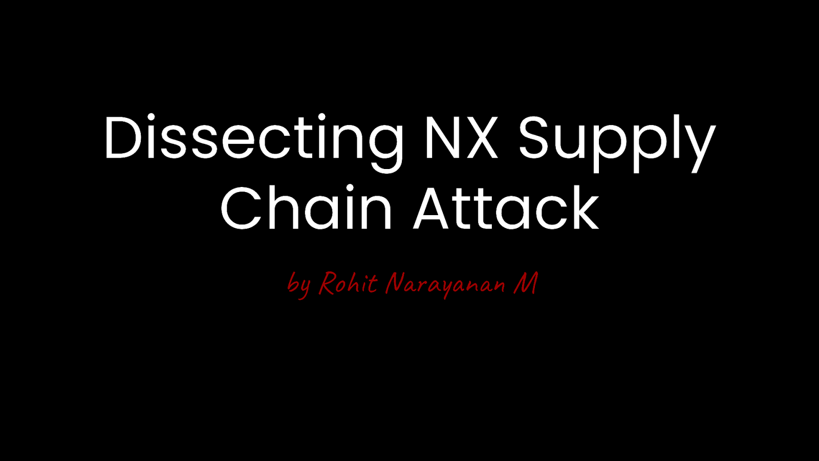 Dissecting NX Supply Chain Attack