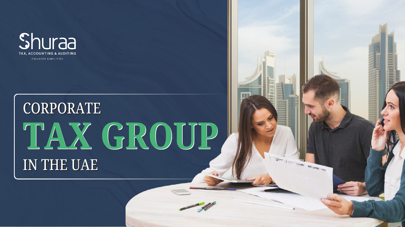 A guide to Corporate Tax Groups in the UAE