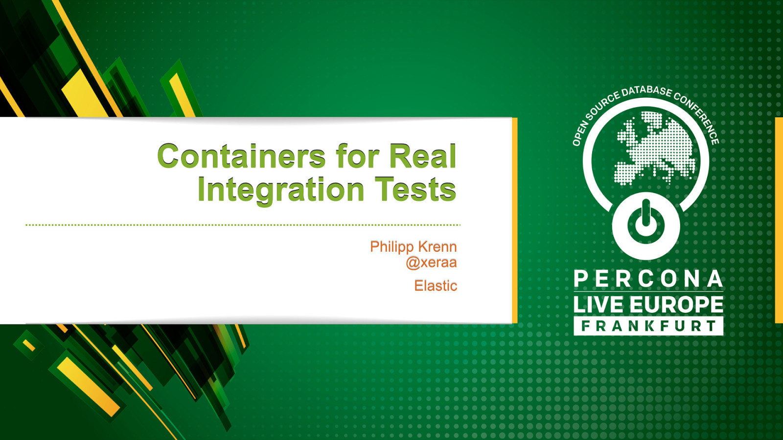 Containers for Real Integration Tests
