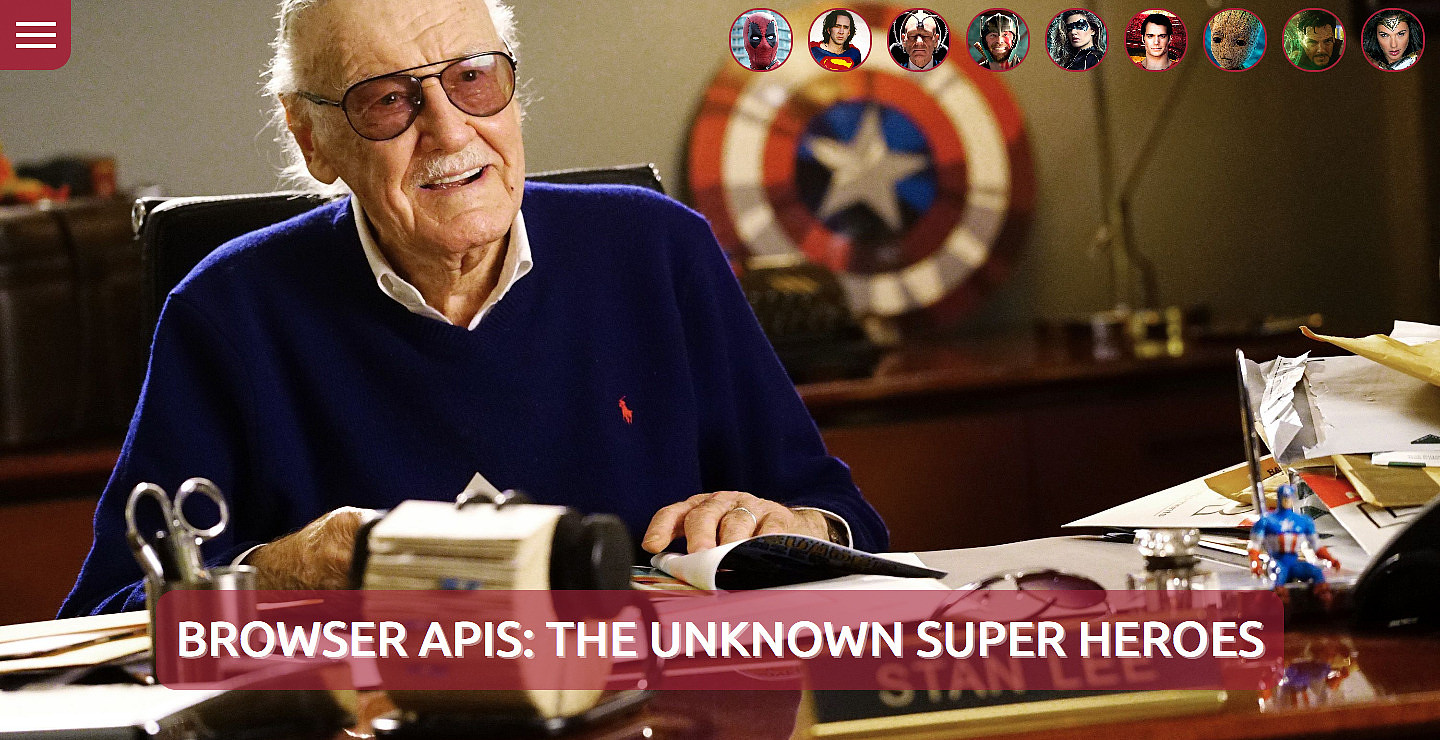 Browser APIs: the unknown Super Heroes