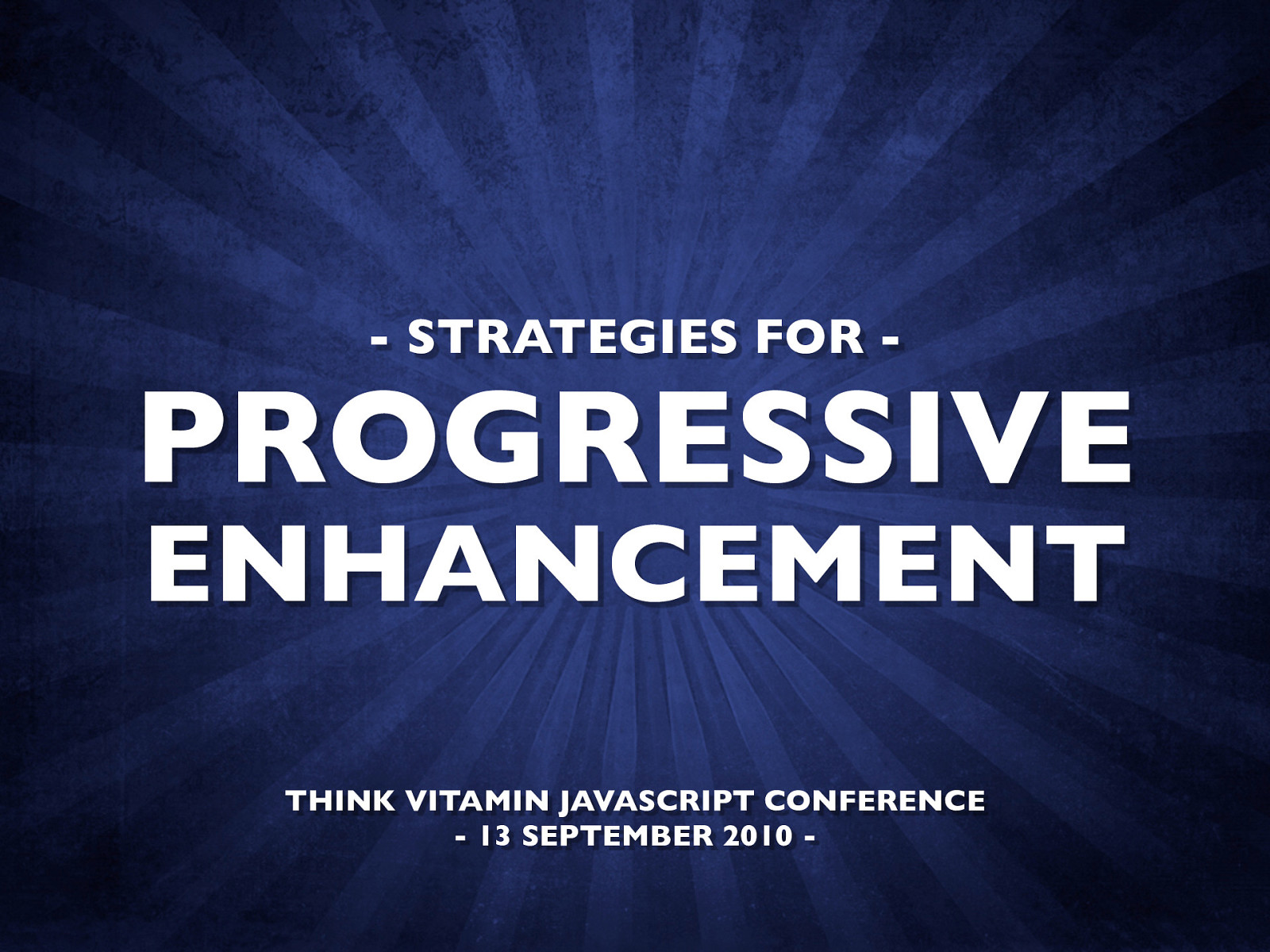 Strategies For Progressive Enhancement
