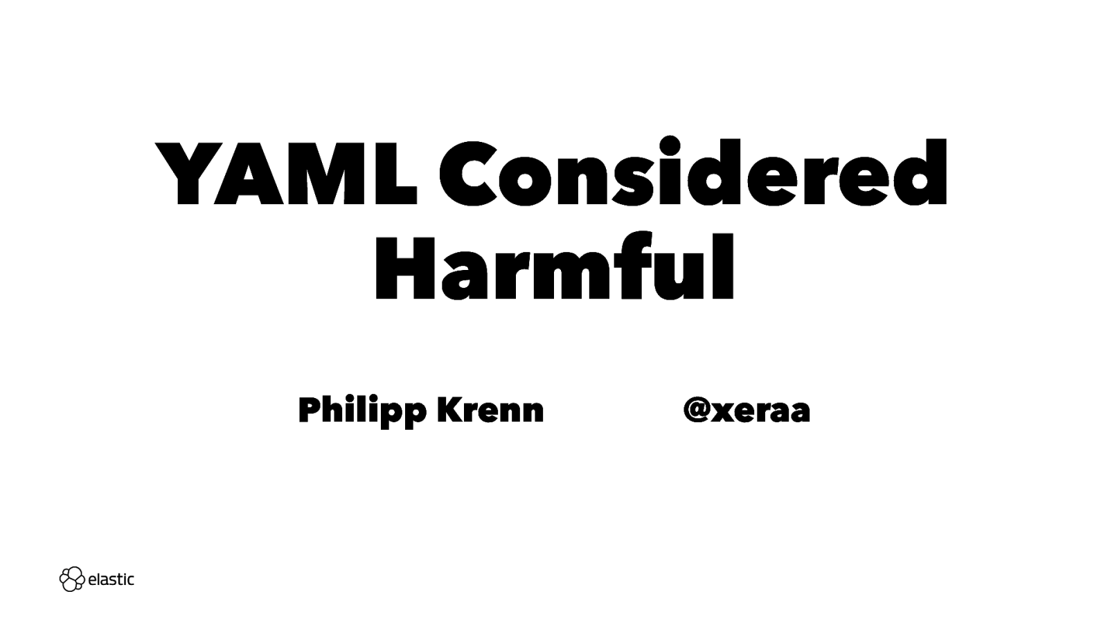 YAML Considered Harmful