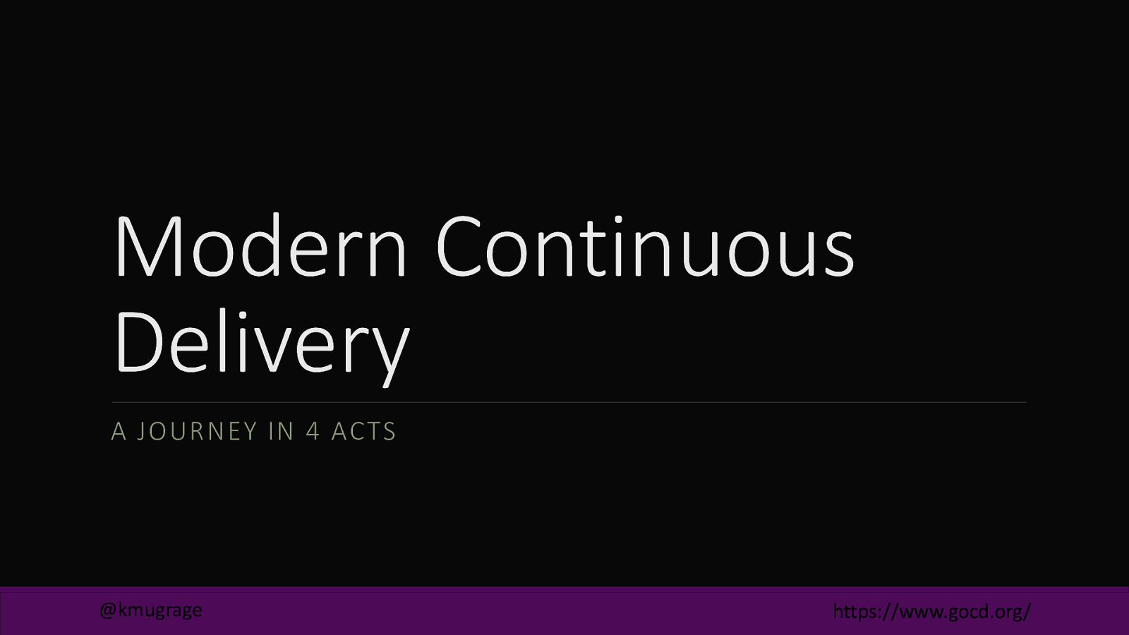 Modern Continuous Delivery