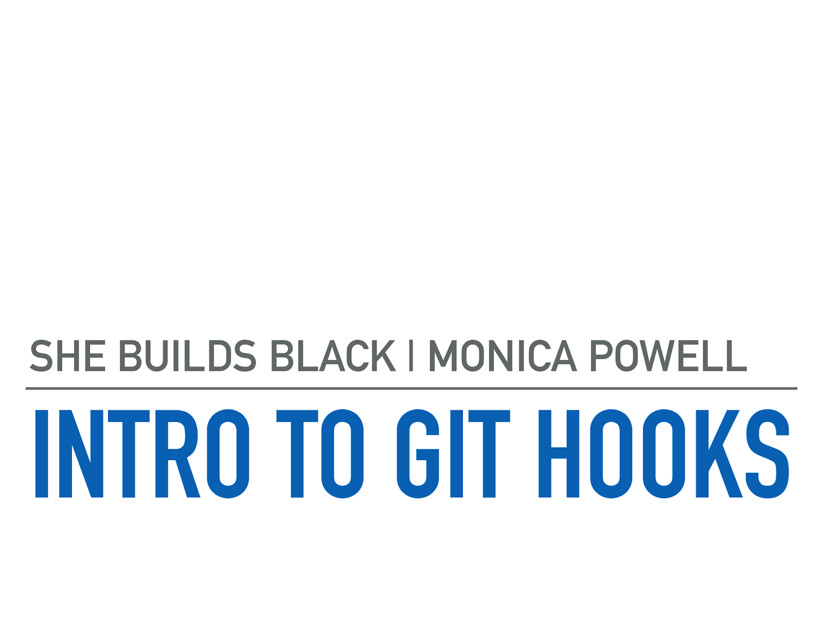 Intro to Git Hooks