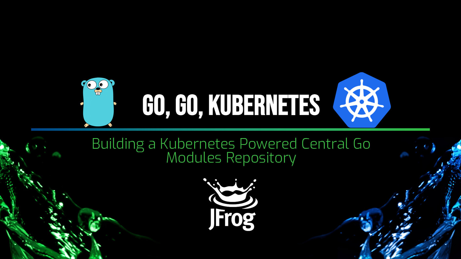 Building a Kubernetes Powered Central Go Modules Repository