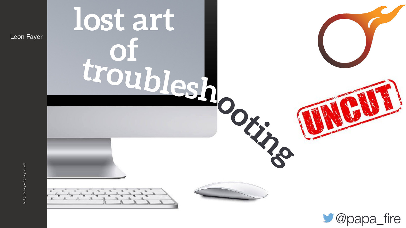 Lost Art of Troubleshooting