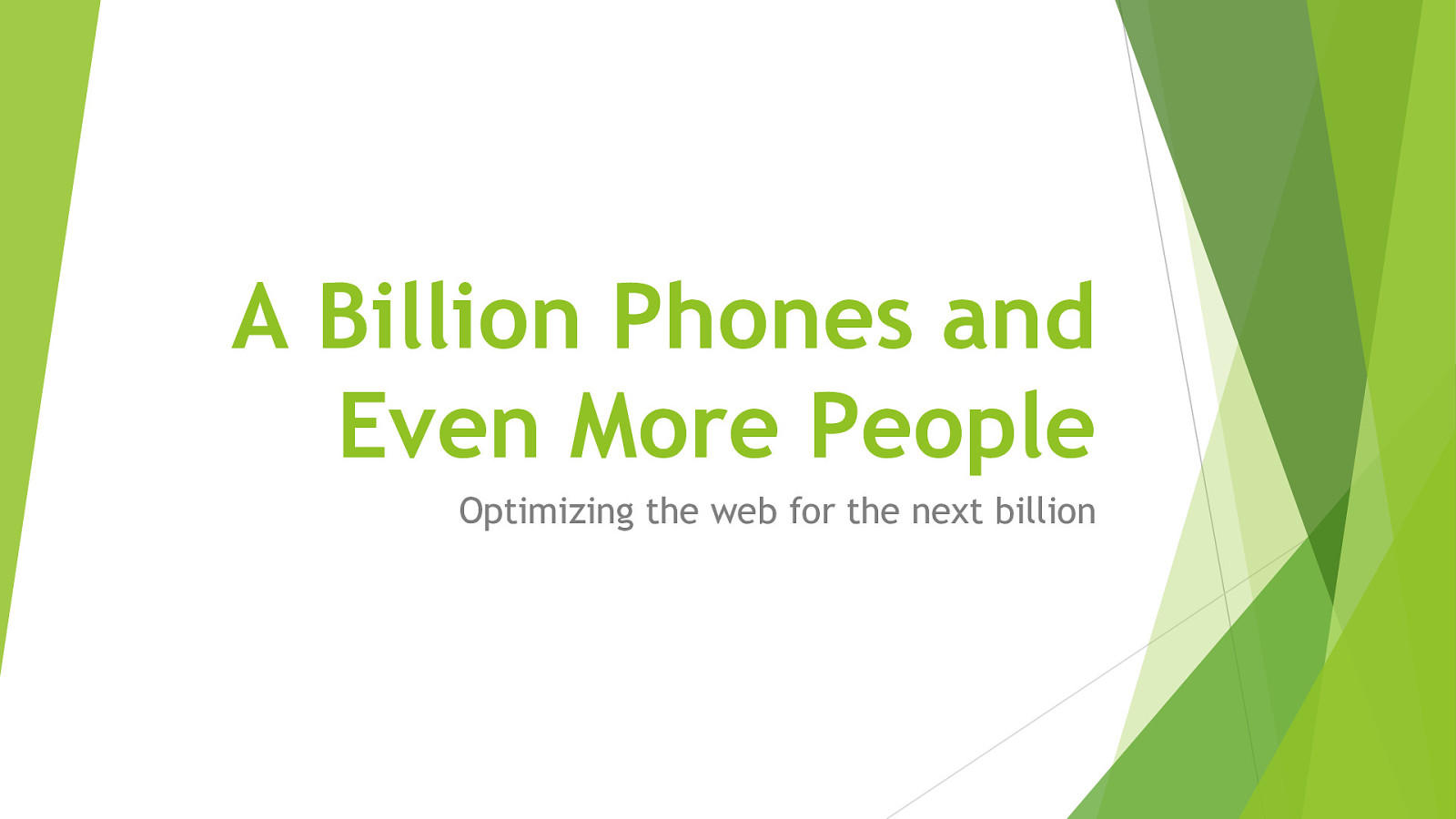A Billion People and Even More Phones