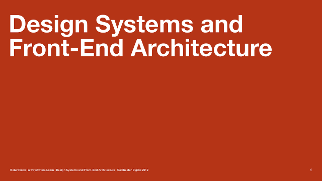 Design Systems and Front-End Architecture