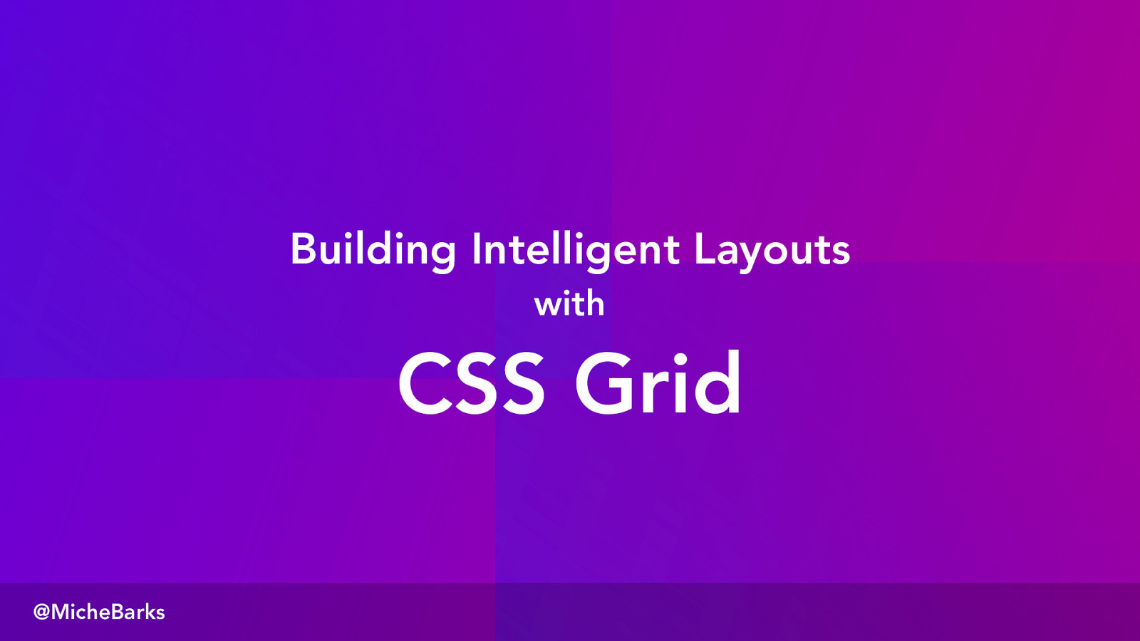 Building Intelligent Layouts with CSS Grid