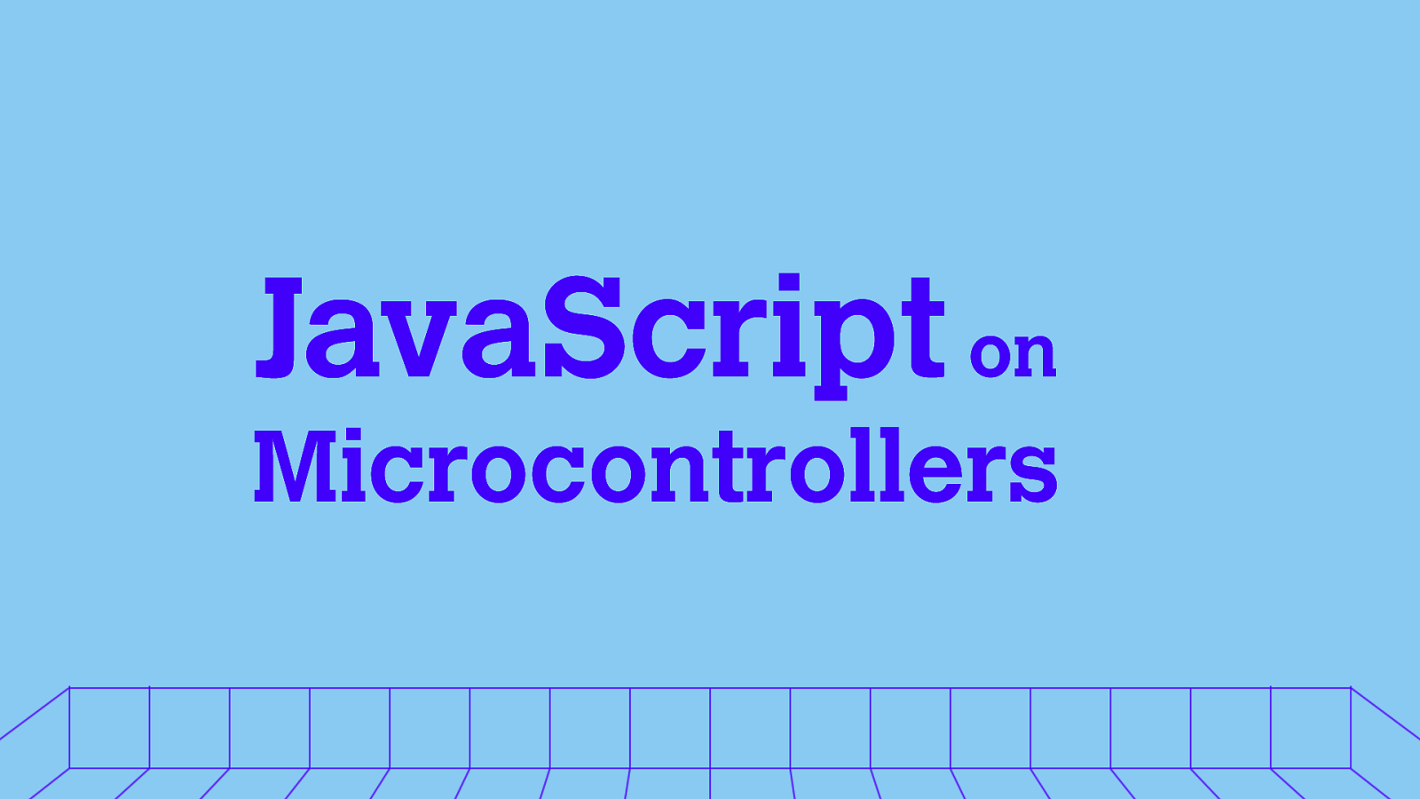 JavaScript on Microcontrollers
