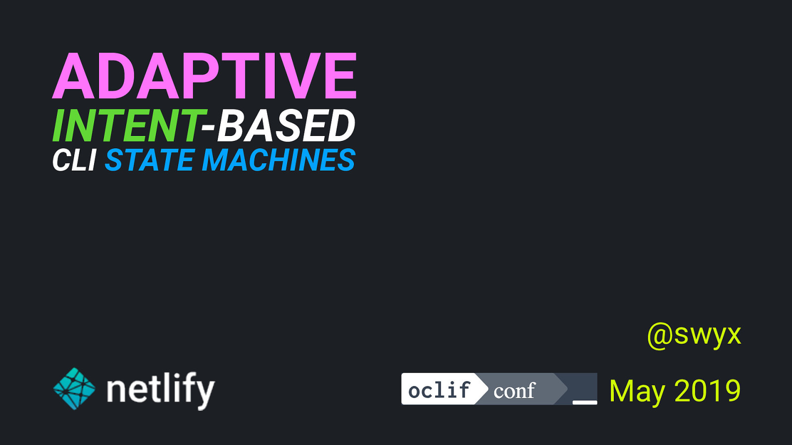 Adaptive Intent-based CLI State Machines