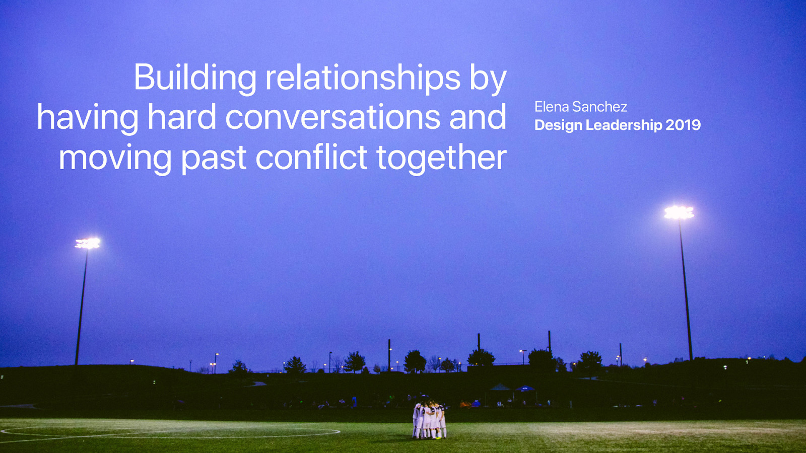 Building relationships by having hard conversations and moving past conflict together