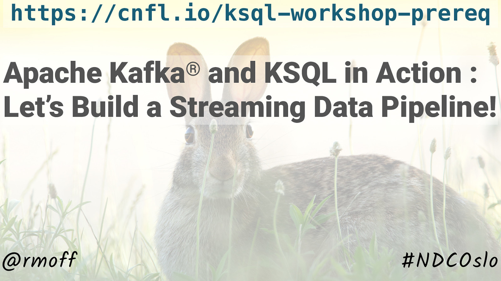 Apache Kafka and KSQL in Action : Let’s Build a Streaming Data Pipeline!
