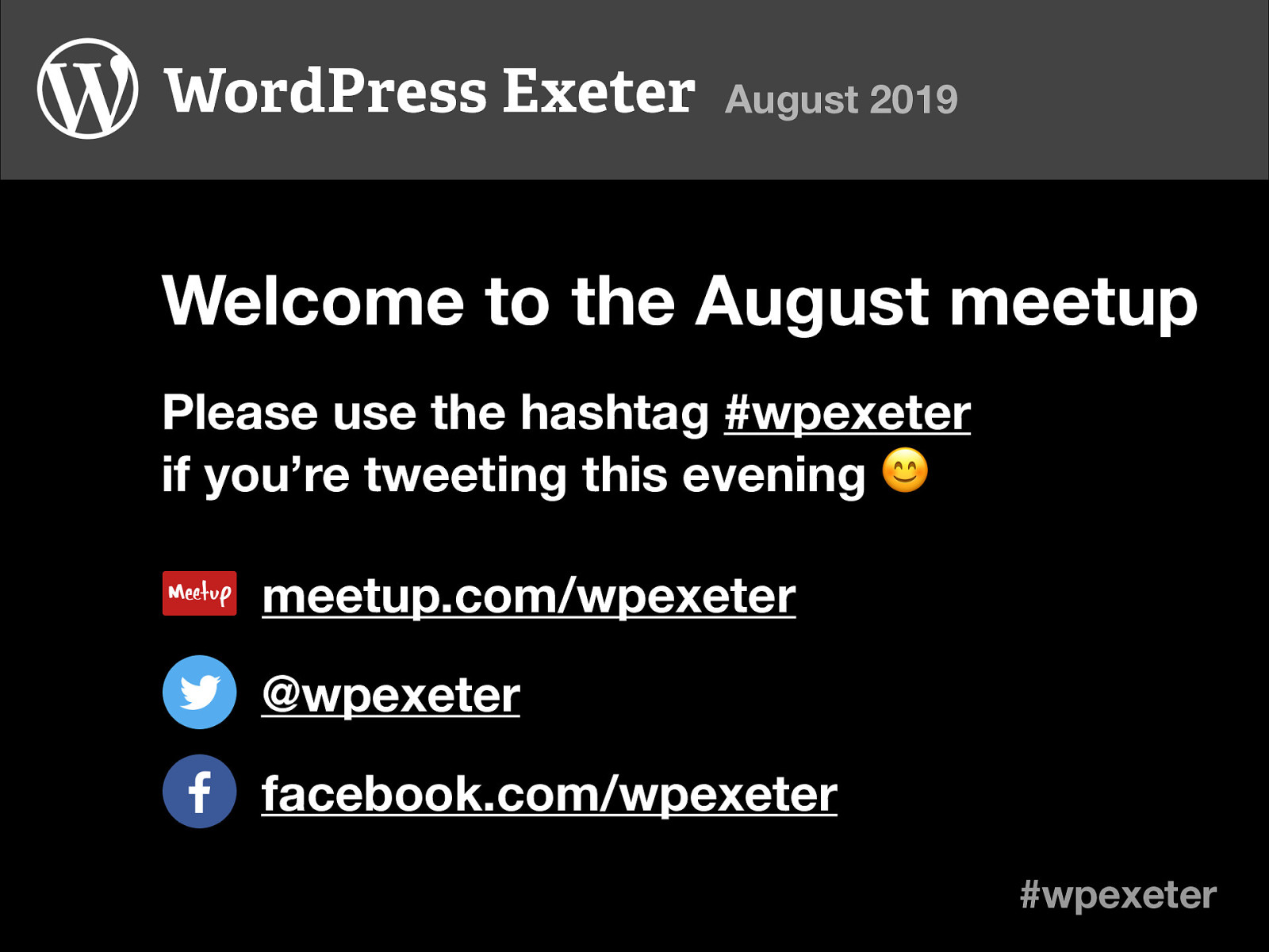 WordPress Exeter August 2019 Introductory slides
