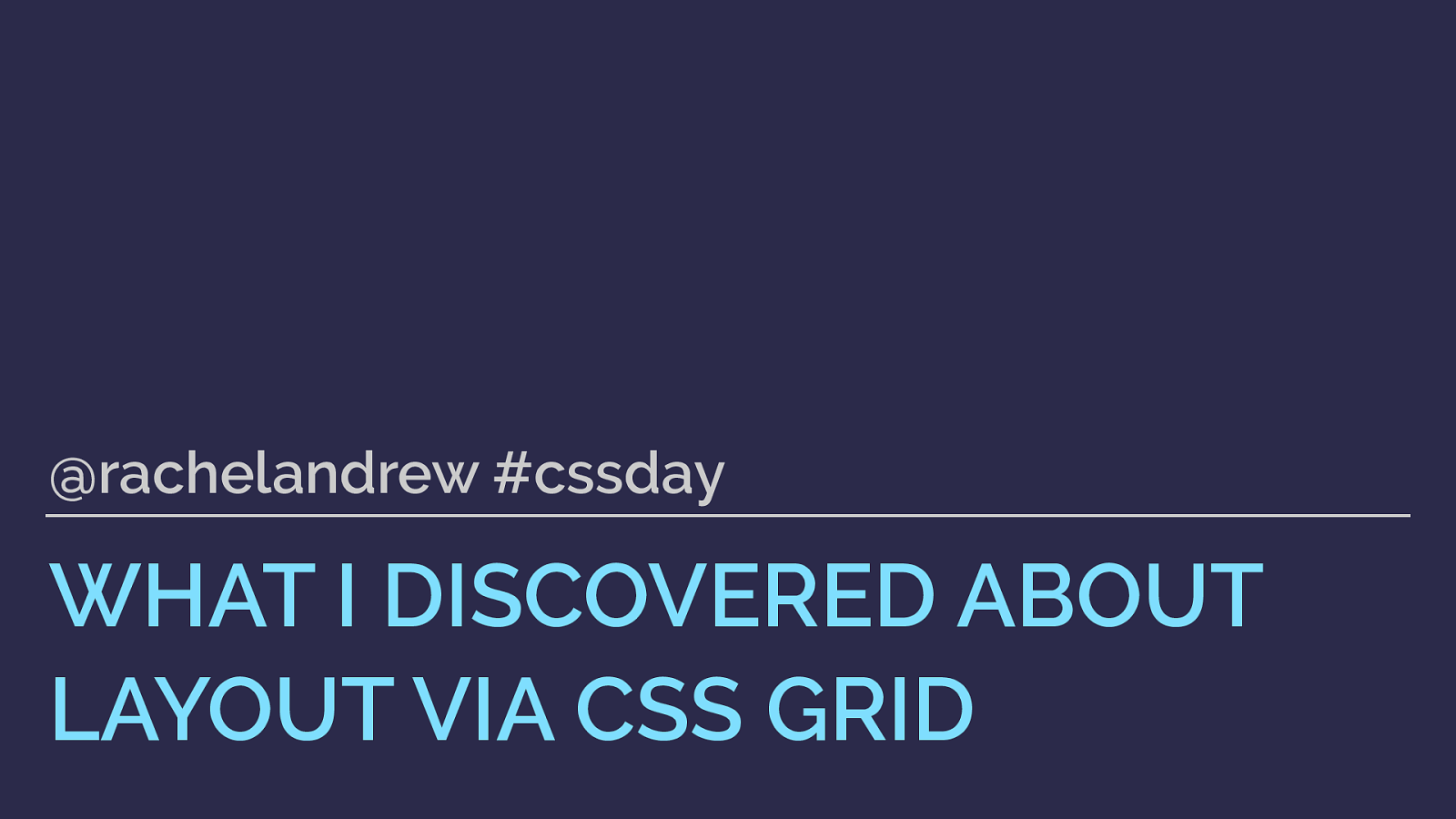 What I discovered About Layout Via CSS Grid