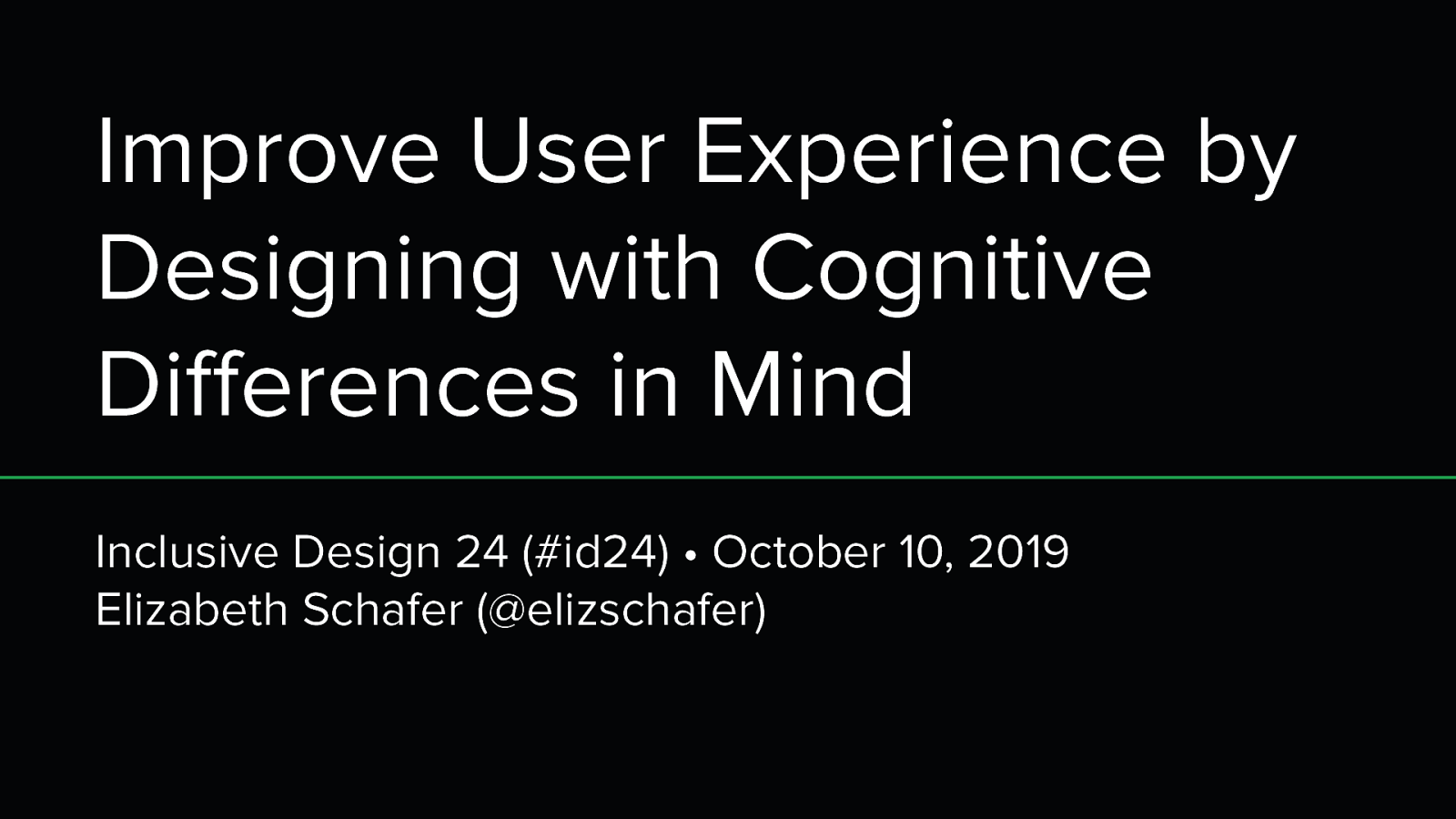 Improve User Experience by Designing with Cognitive Differences in Mind