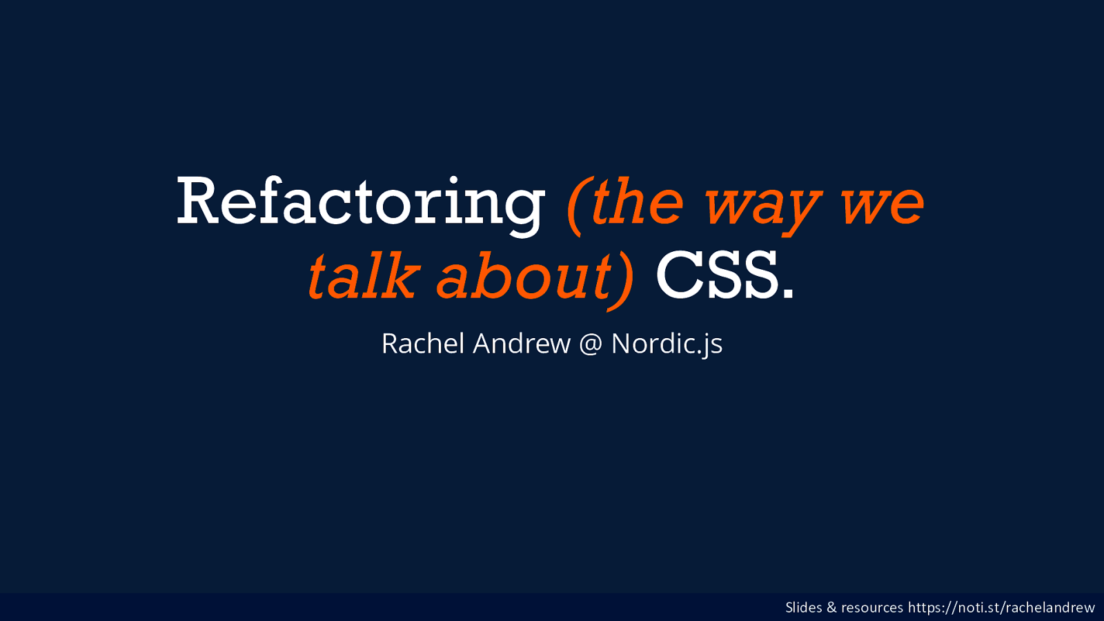Refactoring (the way we talk about) CSS
