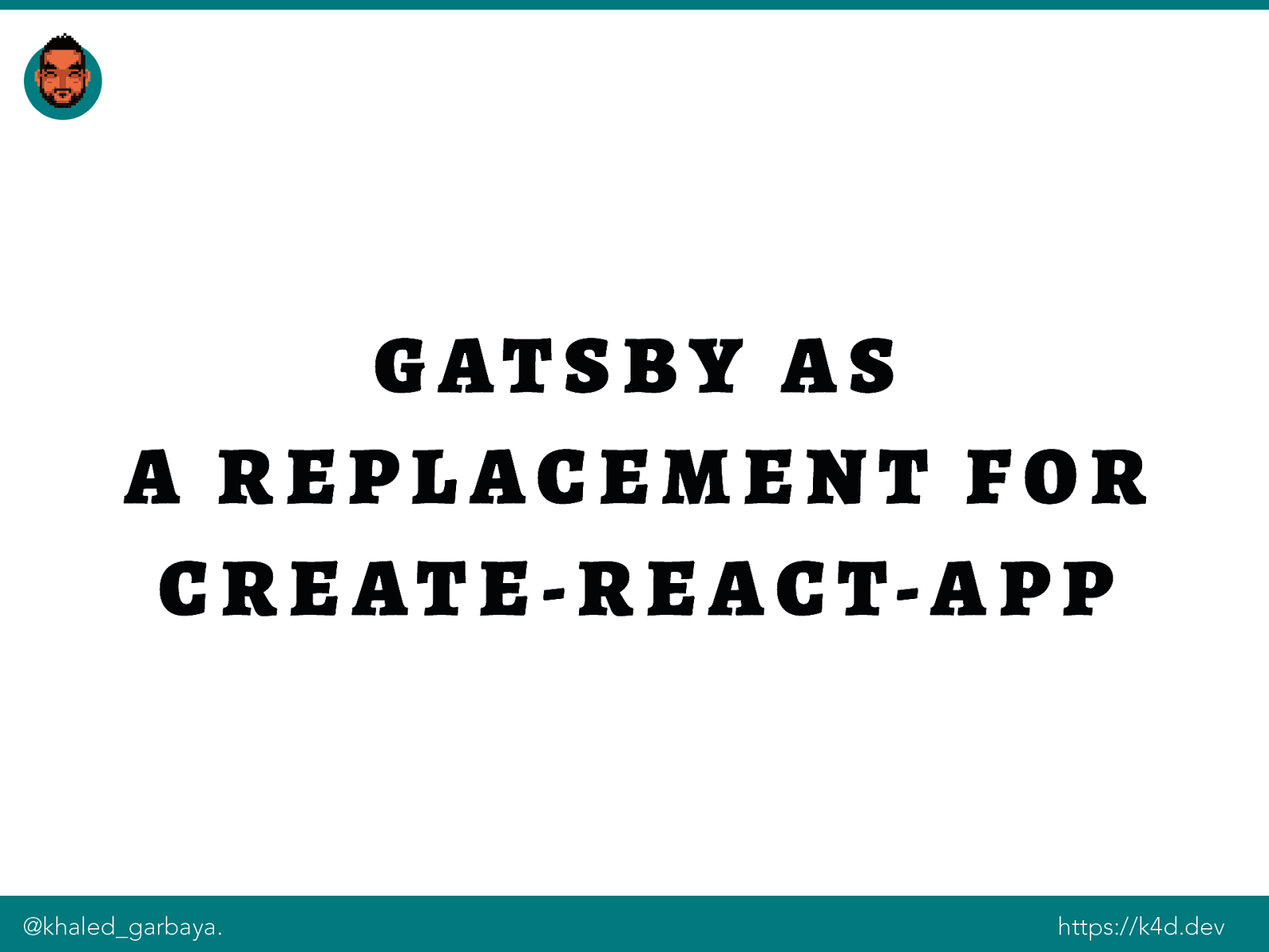 Gatsby as a replacement fro create-react-app