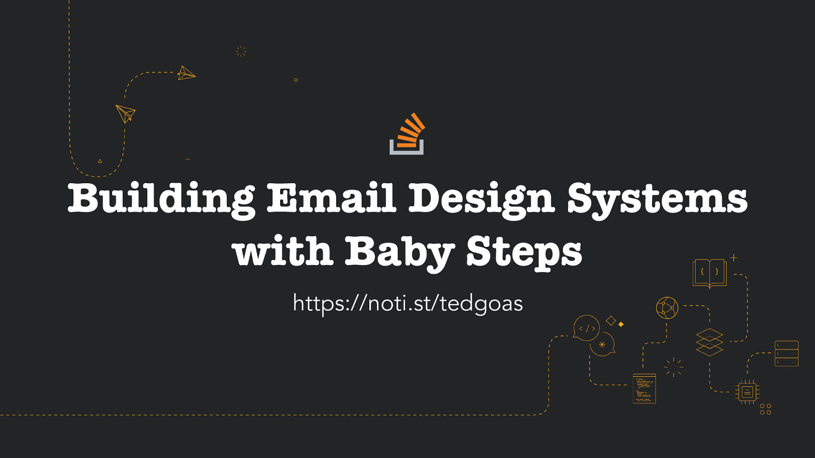 Building Email Design Systems with Baby Steps