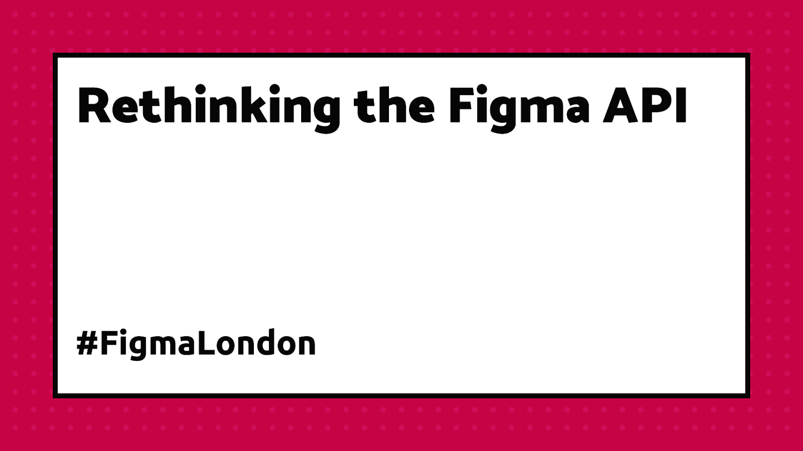 Rethinking the Figma API