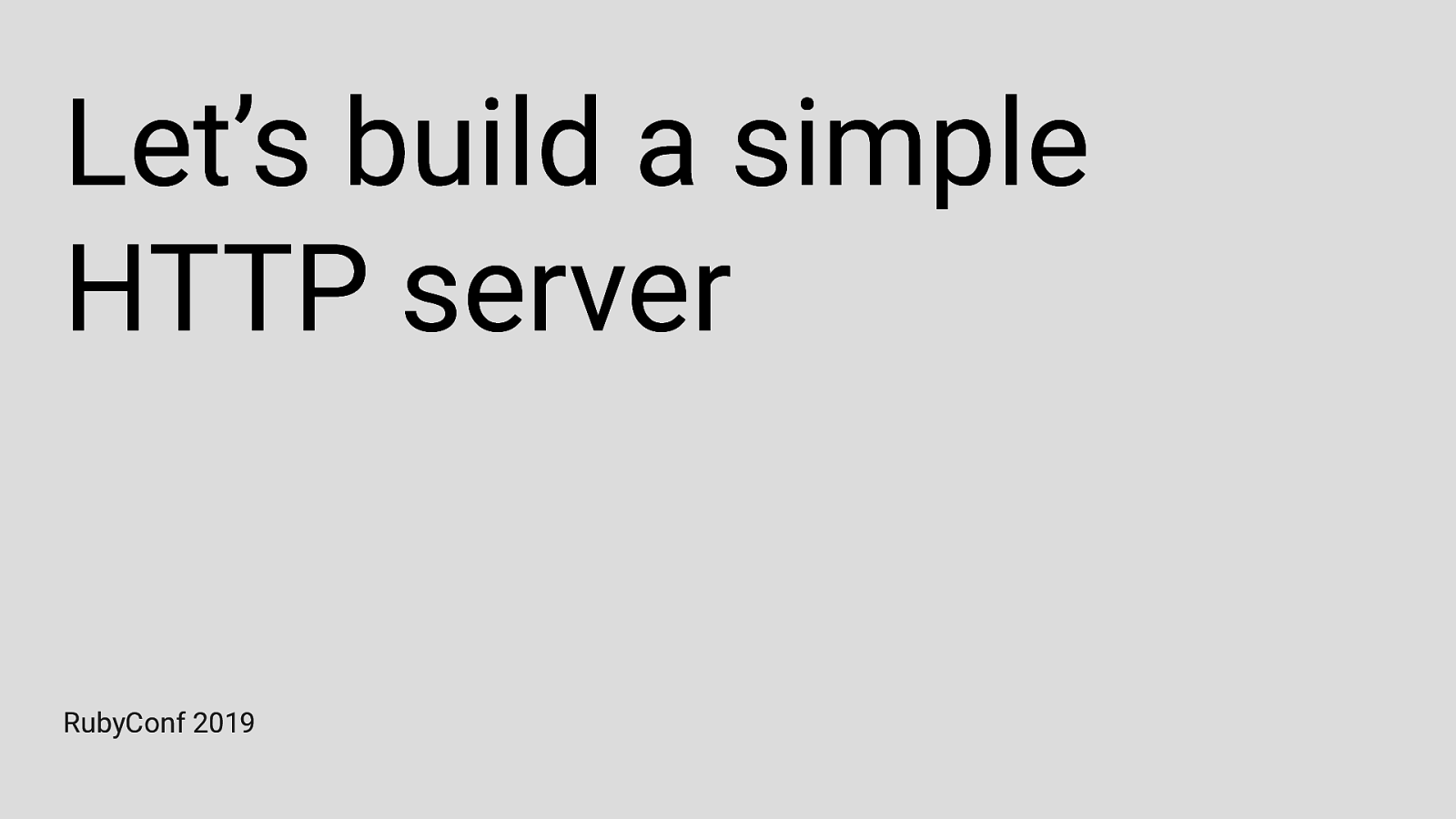 Let’s build a simple HTTP server with Ruby