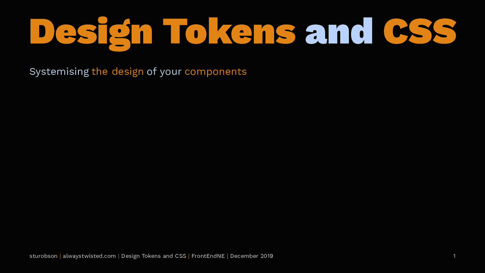 Design Tokens and CSS: Systemising the Design of Components