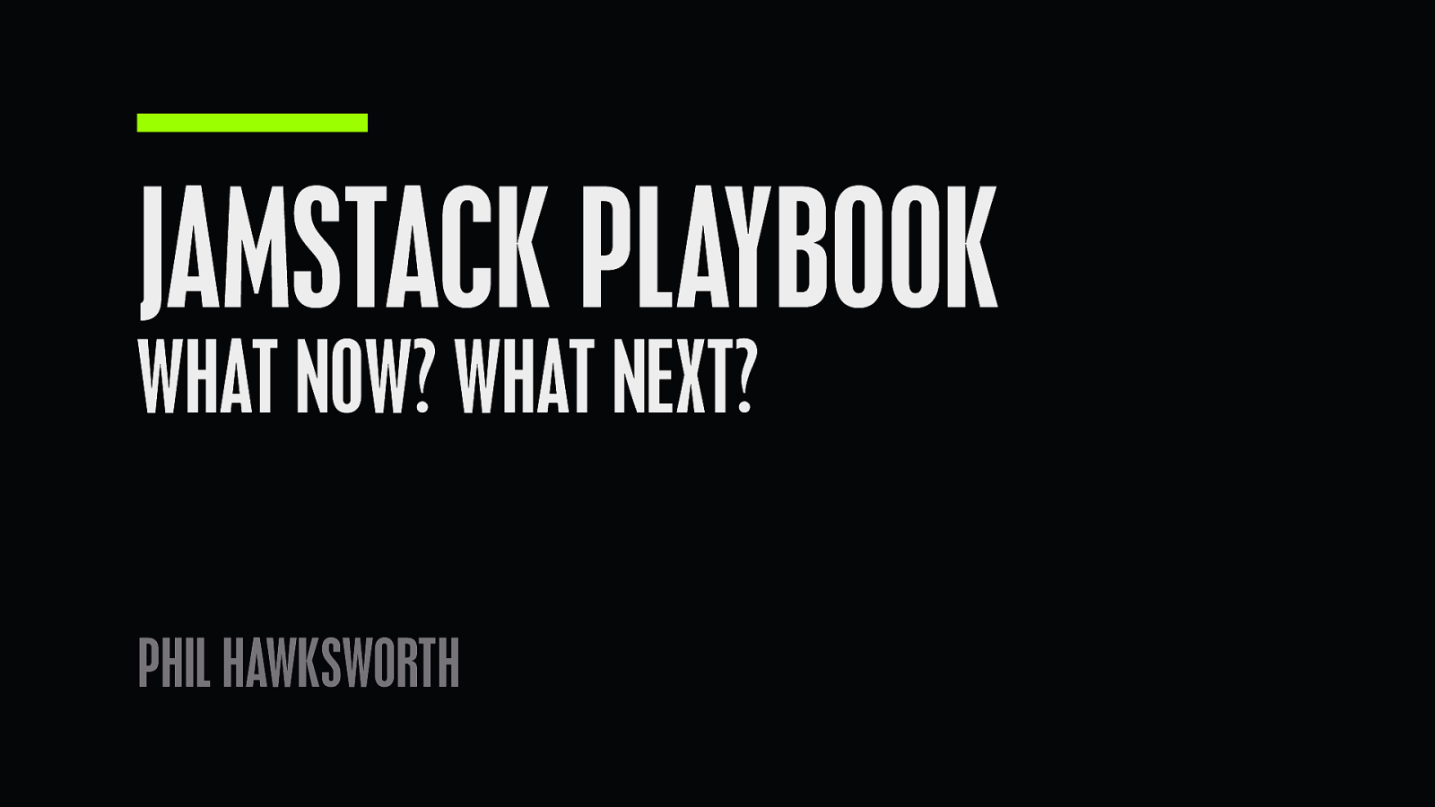 A JAMstack Playbook