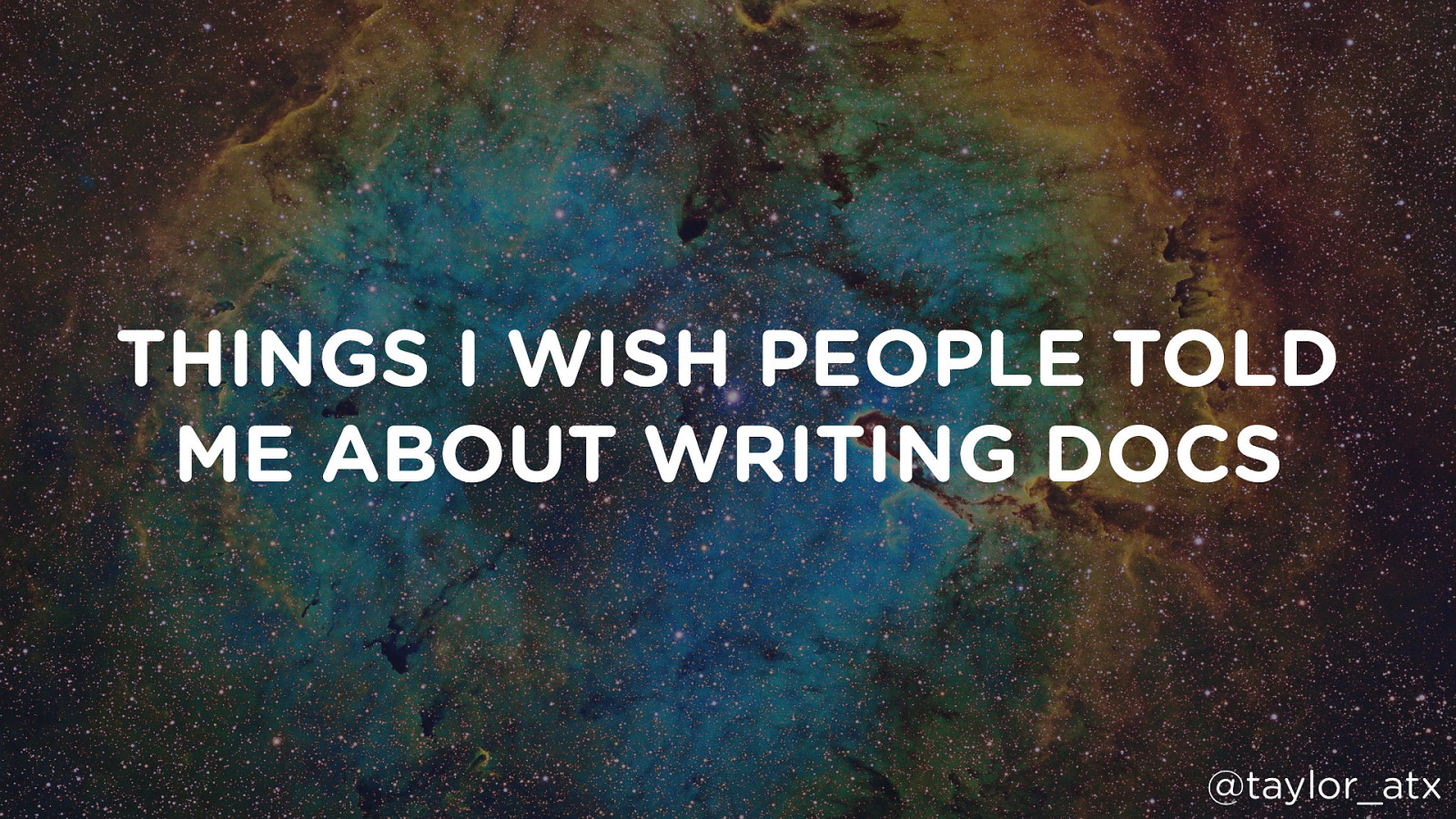 Things I Wish People Told Me About Writing Docs