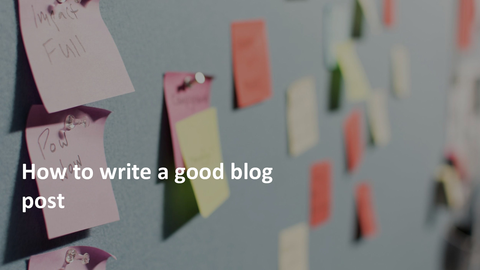 How to write a good blog post