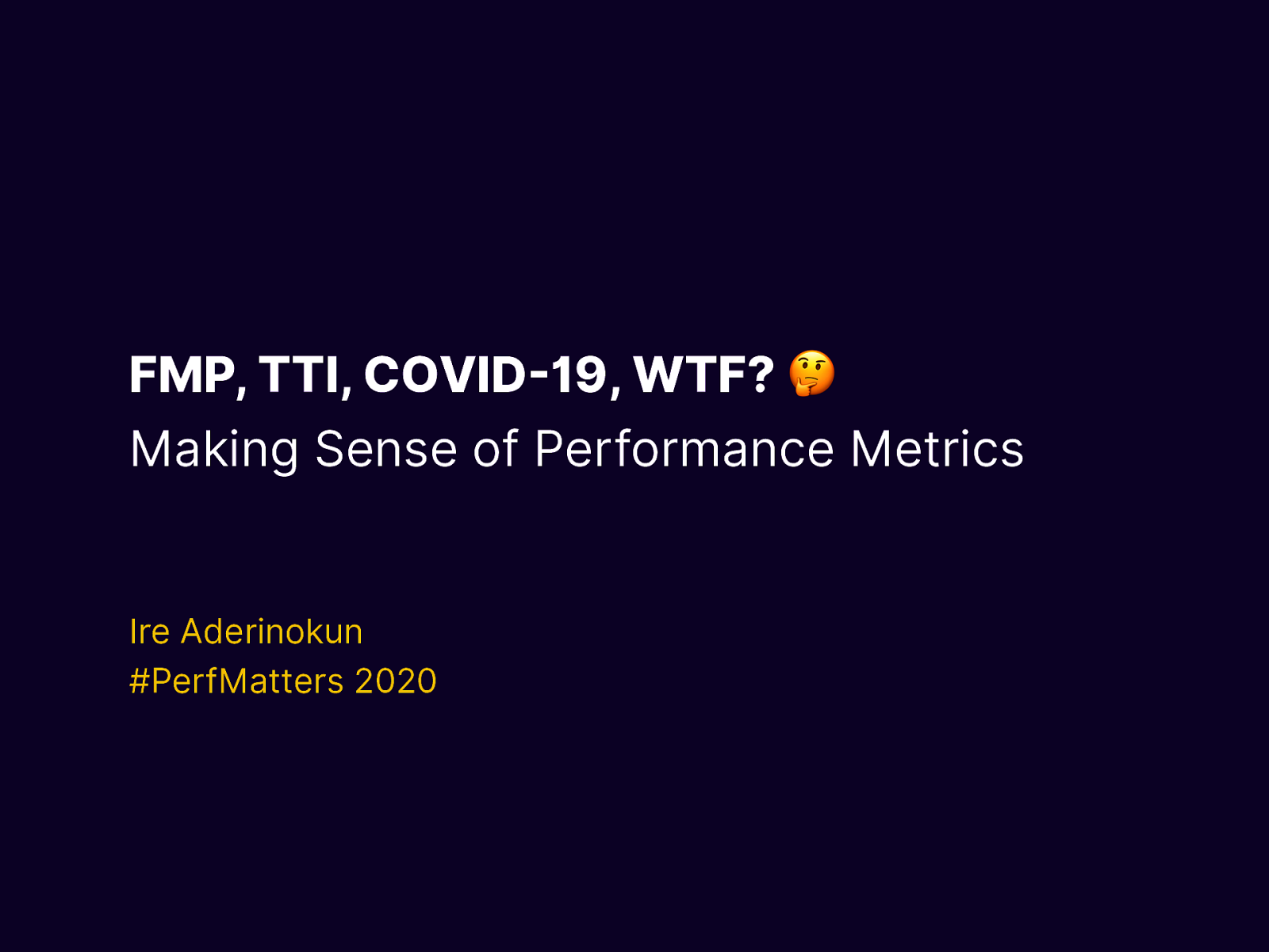 FMP, TTI, WTF? Making Sense of Web Performance