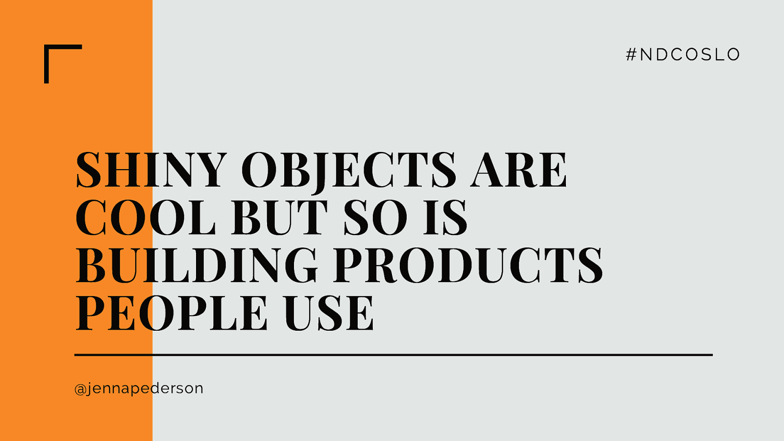Shiny objects are cool, but so is building products people use