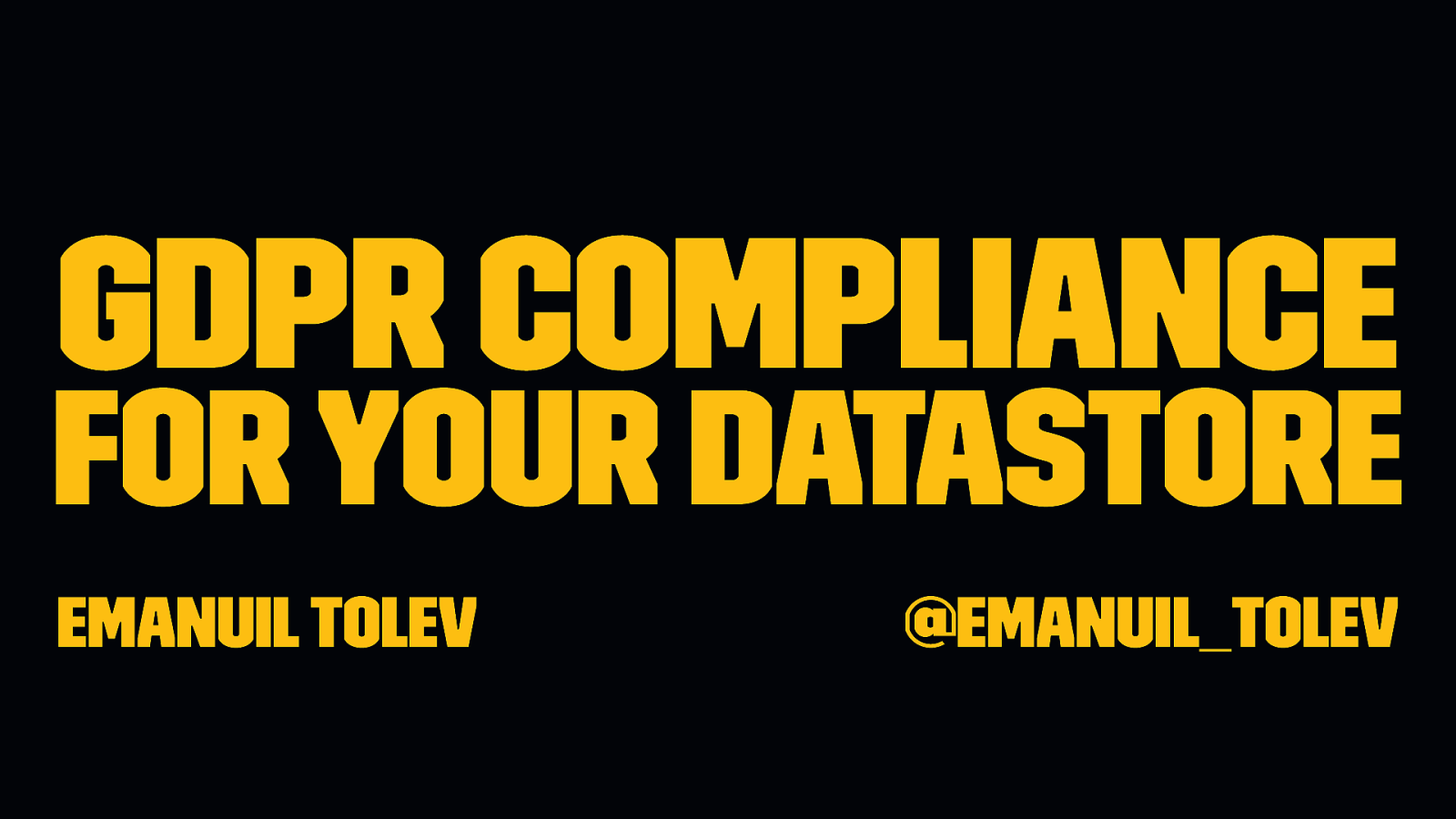GDPR Compliance for your Datastore