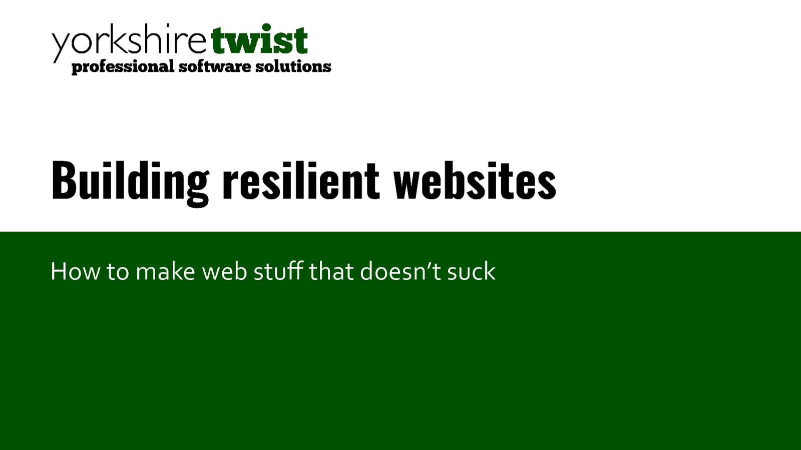Building Resilient Websites