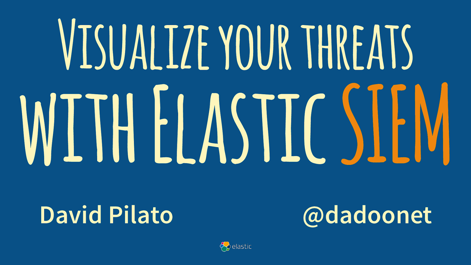 Visualize Your Threats with Elastic SIEM